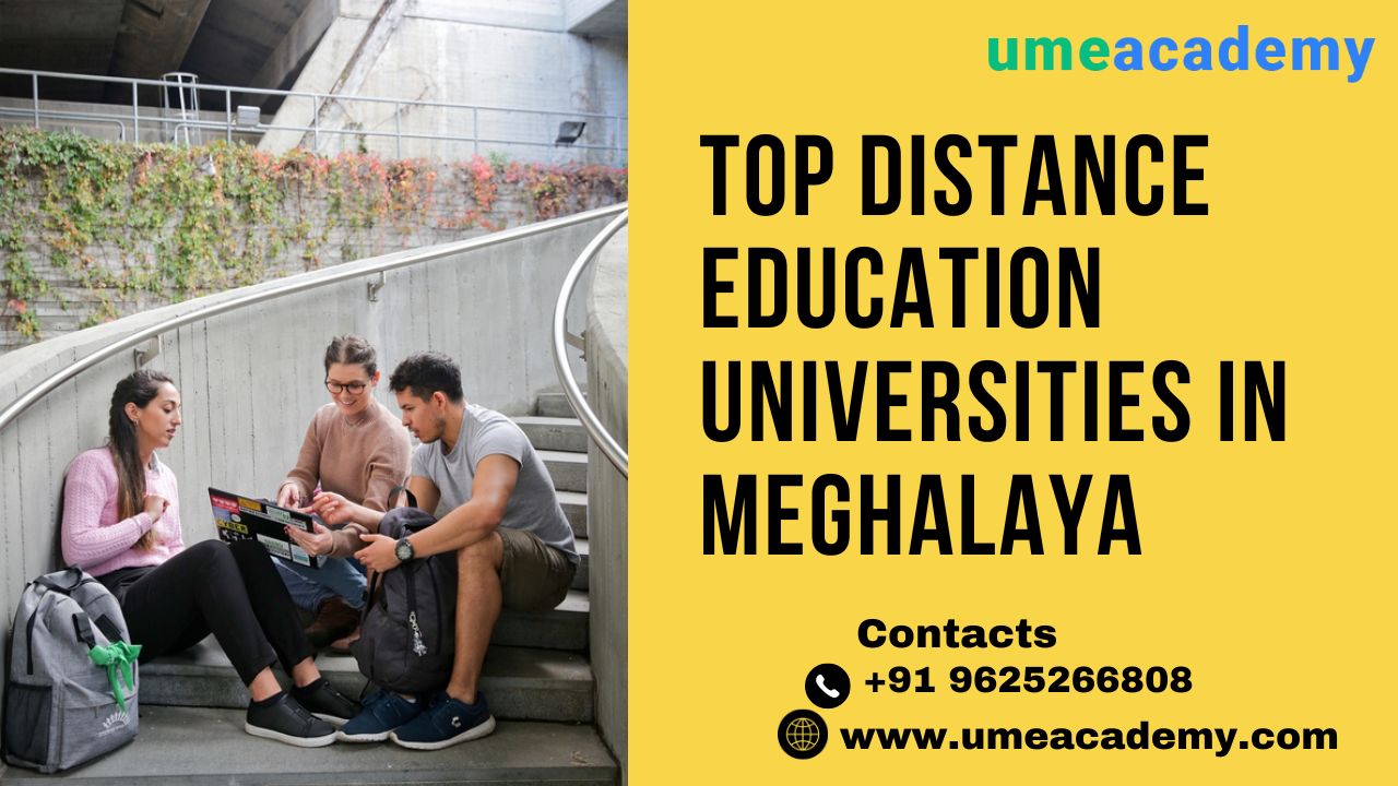 Top Distance Education Universities In Meghalaya